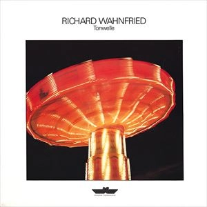 RICHARD WAHNFRIED / TONWELLE