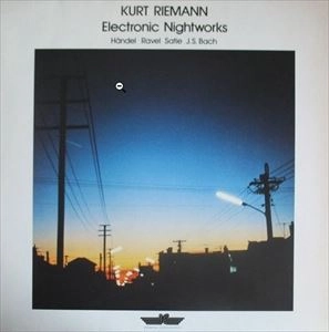 KURT RIEMANN / ELECTRONIC NIGHTWORKS