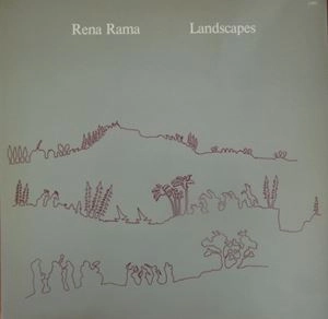 RENA RAMA / LANDSCAPES