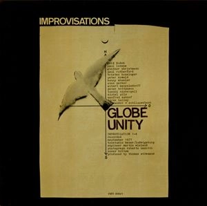 GLOBE UNITY / グローブ・ユニティ / IMPROVISATIONS