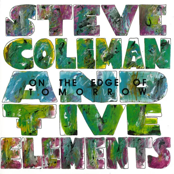 STEVE COLEMAN / スティーヴ・コールマン / ON THE EDGE OF TOMOR