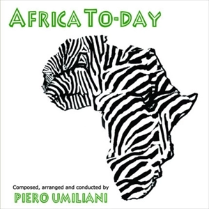 PIERO UMILIANI / ピエロ・ウミリアーニ / AFRICA TO DAY