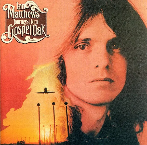 IAN MATTHEWS / イアン・マシューズ / JOURNEY FROMGOSPEL