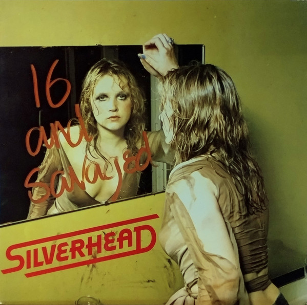 SILVERHEAD / シルヴァーヘッド / 16 AND SAVAGED