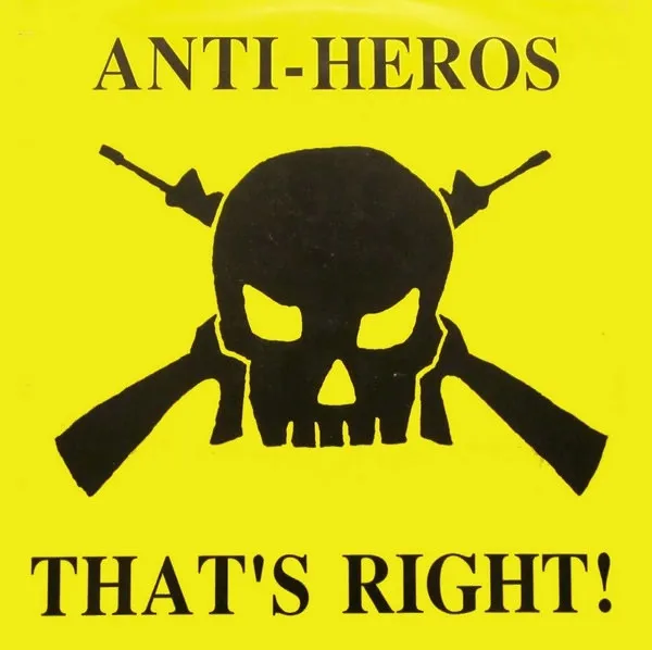 ANTI-HEROS / アンチヒーローズ / THAT'S RIGHT