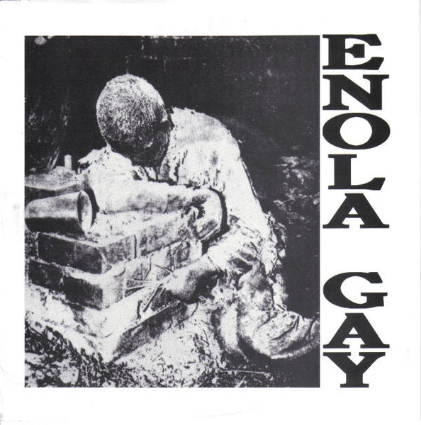 ENOLA GAY / エノラ・ゲイ / GRAV ET HUL