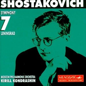 KONDRASHIN / SHOSTAKOVICH: SYMPHONY NO.7 / SHOSTAKOVICH: SYMPHONY NO7