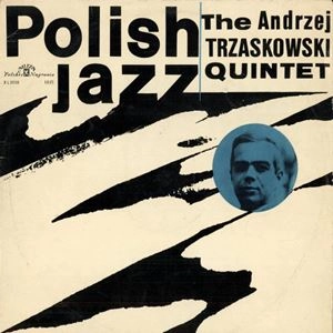 ANDRZEJ TRZASKOWSKI / アンジェイ・トシャコフスキ / POLISH JAZZ VOL.4