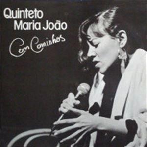 MARIA JOAO / マリア・ジョアン / CEM CAMINHOS