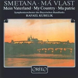 RAFAEL KUBELIK / ラファエル・クーベリック / SMETANA: MA VLAST