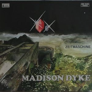 MADISON DYKE / マディソン・ダイク / ZEITMASCHINE