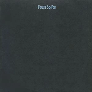 FAUST (PROG) / ファウスト / SO FAR