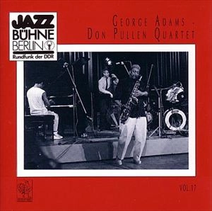 GEORGE ADAMS & DON PULLEN  / ジョージ・アダムス&ドン・プーレン / JAZZBUHNE BERLIN'88