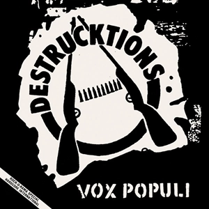 DESTRUCKTIONS / VOX POPULI