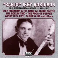 BANJO IKE ROBINSON / 1929-1937