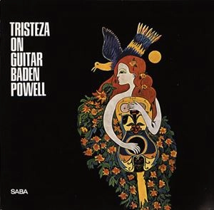 BADEN POWELL / バーデン・パウエル / TRISTEZA ON GUITAR
