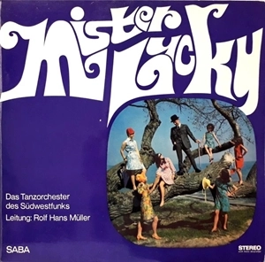 SUDWESTFUNK TANZORCHESTER / MISTER LUCKY