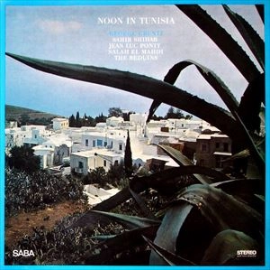 GEORGE GRUNTZ / ジョルジュ・グルンツ / NOON IN TUNISIA