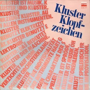 KLUSTER / クラスター / KLOPFZEICHEN