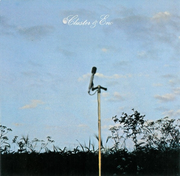 CLUSTER/ENO / クラスター & イーノ / CLUSTER & ENO