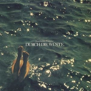HANS-JOACHIM ROEDELIUS / ハンス・ヨアヒム・ローデリウス / DURCH DIE WUSTE