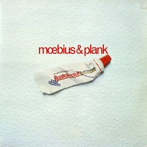 DIETER MOEBIUS/CONNY PLANK / MOEBIUS & PLANK / RASTAKRAUT PASTA