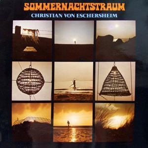 WOLFGANG LINDNER / WOLFGANG LINDNER (CHRISTIAN VON ESCHERSHEIM) / SOMMERNACHTSTRAUM