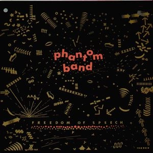 PHANTOM BAND (DEU) / ファントム・バンド / FREEDOM OF SPEECH