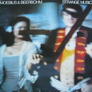 DIETER MOEBIUS / GERD BEERBOHM / STRANGE MUSIC