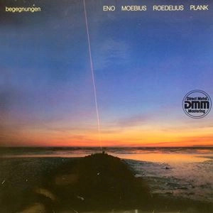 ENO / MOEBIUS / ROEDELIUS / PLANK / イーノ, メビウス, ローデリウス&プランク / BEGEGNUNGEN