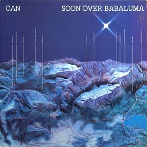 CAN / カン / SOON OVER BABALUMA