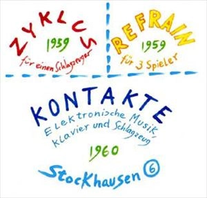KARLHEINZ STOCKHAUSEN / カールハインツ・シュトックハウゼン / ZYKLUS REFRAIN KONTAKTE