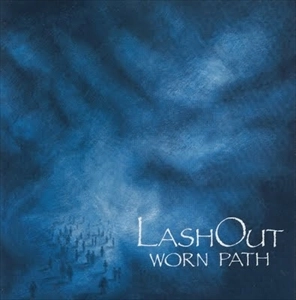 LASH OUT / WORN PATH