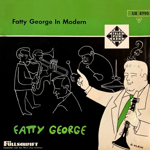 FATTY GEORGE / FATTY GEORGE IN MODERN