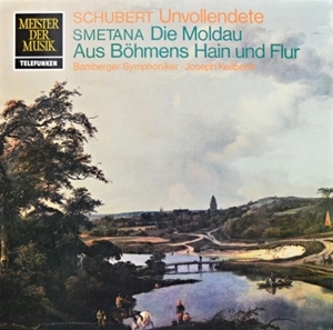 JOSEPH KEILBERTH / ヨーゼフ・カイルベルト / SCHUBERT:SYMPHONY NO.8 / SMETANA:MOLDAU