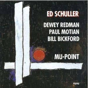ED SCHULLER / エド・シューラー / MU POINT