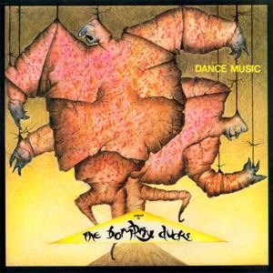 BOMBAY DUCKS / DANCE MUSIC