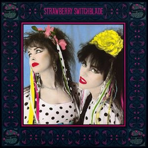 STRAWBERRY SWITCHBLADE / ストロベリー・スウィッチブレイド / STRAWBERRY SWITCHBLADE