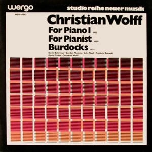 CHRISTIAN WOLFF / クリスチャン・ウォルフ / FOR PIANO I