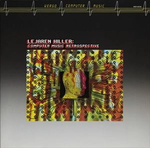 LEJAREN HILLER / レイジャレン・ヒラー / COMPUTER MUSIC RETROSPECTIVE