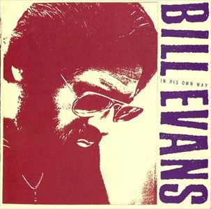 BILL EVANS / ビル・エヴァンス / IN HIS OWN WAY