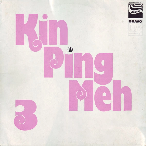 KIN PING MEH / キン・ピン・メイ / III