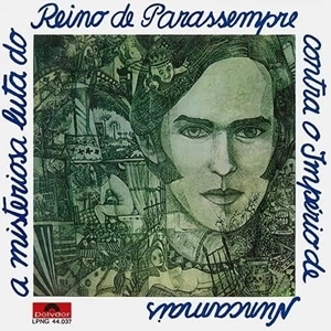 RONNIE VON / ホニー・ヴォン / A MISTERIOSA LUTA DO REINO DE PARASSEMPRE CONTRA O IMPERIO DE NUNCA MAIS