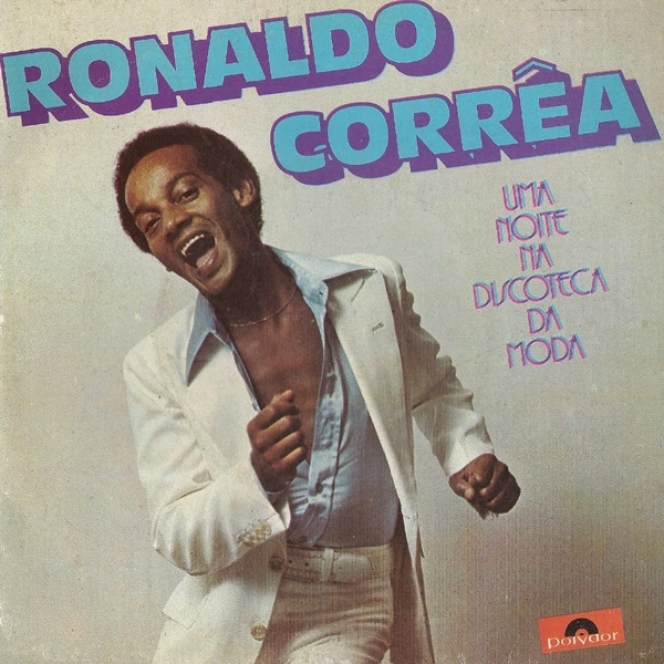 RONALD CORREA / UMA NOITE NA DISCOTE
