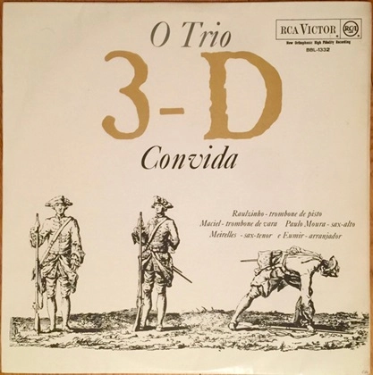 TRIO 3D / トリオ・トレスデー / O TRIO 3-D CONVIDA