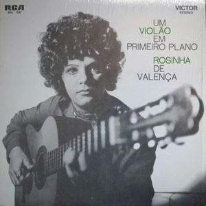 ROSINHA DE VALENCA / ホジーニャ・ヂ・ヴァレンサ / UM VIOLAN EM PRIMEIRO PLANO