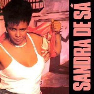 SANDRA DE SA / サンドラ・ヂ・サー / SANDRA DE SA