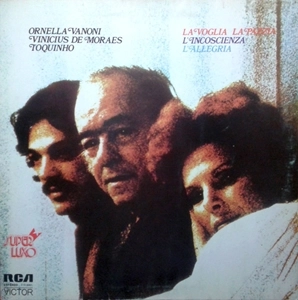ORNELLA VANONI / VINICIUS DE MORAES / TOQUINHO / LA VOGLIA LA PAZZIA