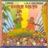 LENINE & LULA QUEIROGA / レニーニ&ルーラケイロガ / BAQUE SOLTO