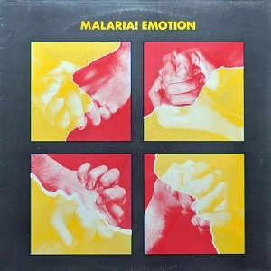MALARIA! / マラリア! / EMOTION